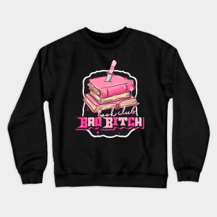 Bad Bitch Book Club, Book Aesthetic Crewneck Sweatshirt